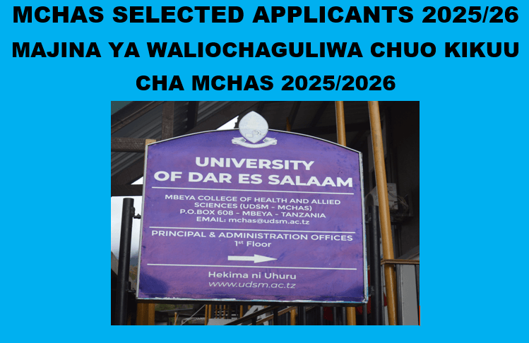 MCHAS Selected Applicants 2025/26 Majina Waliochaguliwa Chuo Kikuu Cha MCHAS 2025/2026