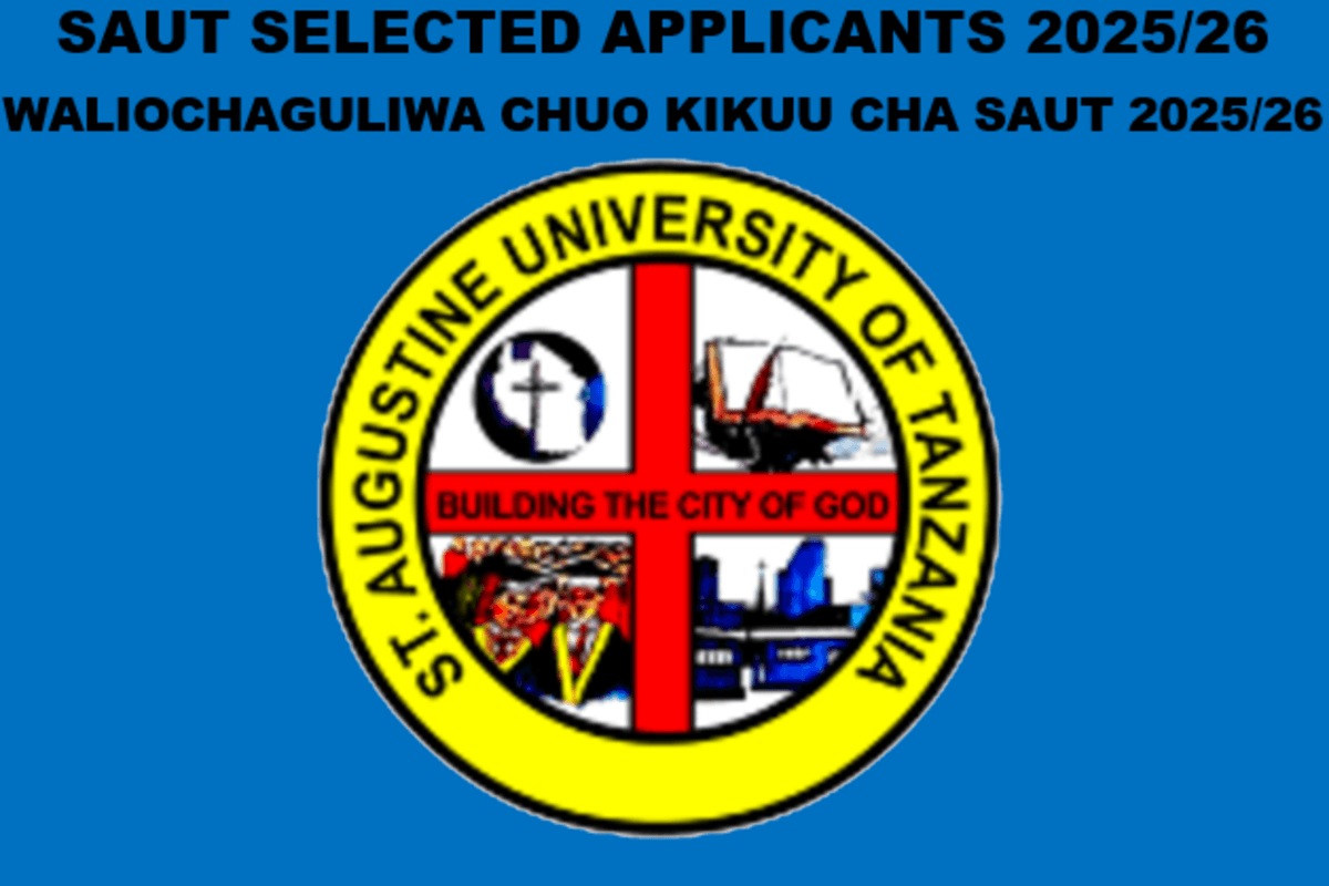 SAUT Selected Applicants 2025/26 | Waliochaguliwa Chuo Kikuu Cha SAUT 2025/2026