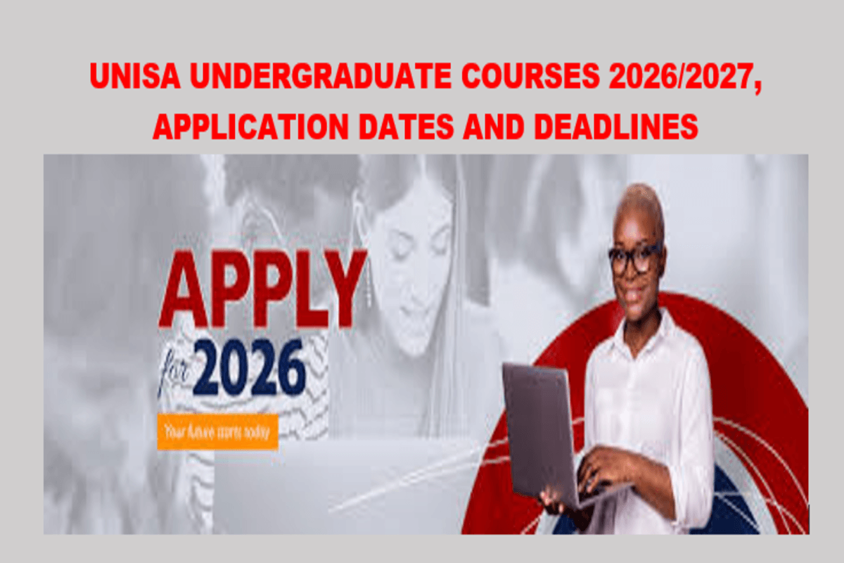 UNISA Undergraduate Courses 2026/2027, Application Dates and Deadlines