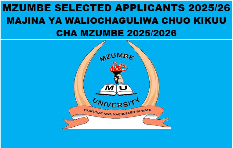 Mzumbe Selected Applicants 2025/26 | Majina Waliochaguliwa Chuo Kikuu Cha Mzumbe 2025/2026